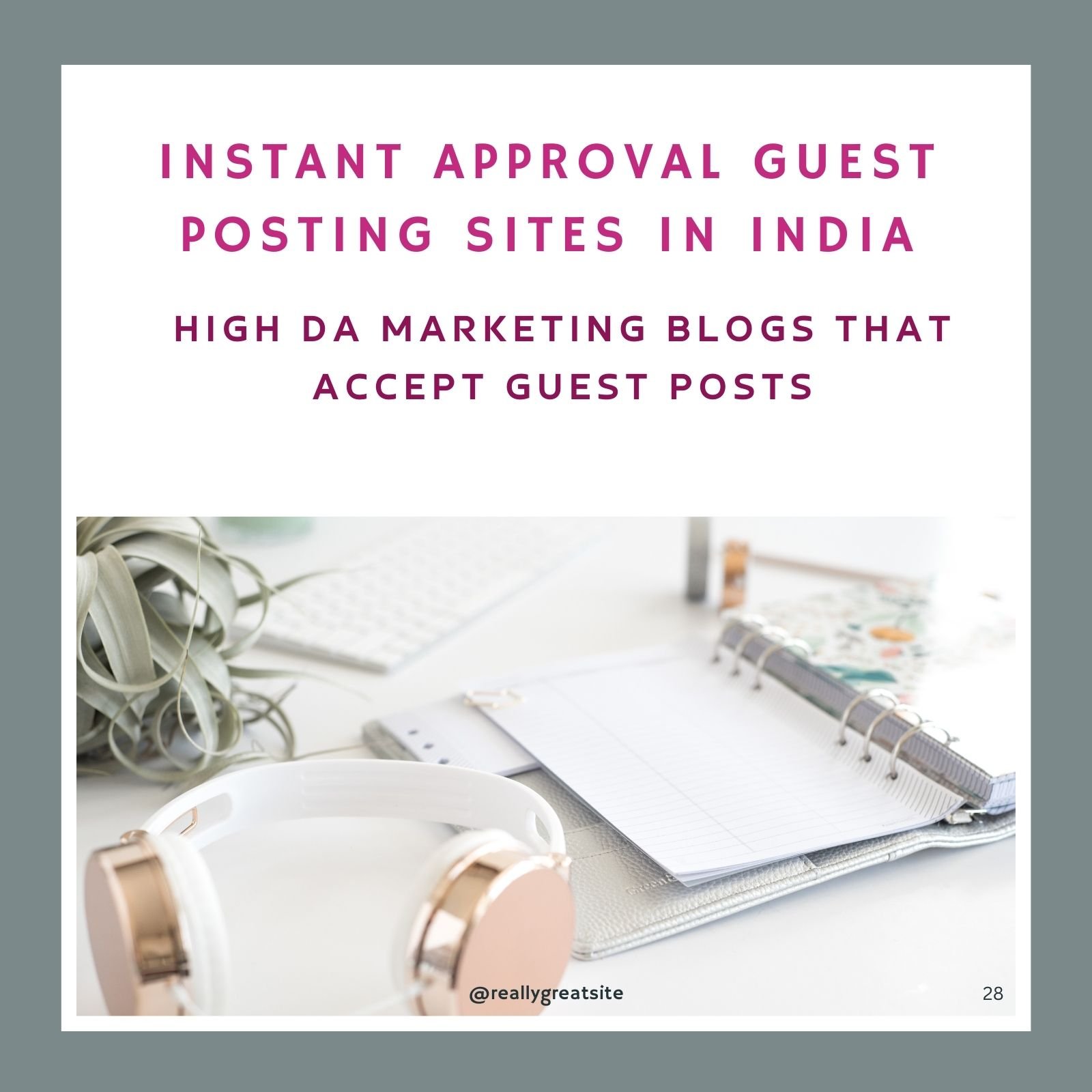 Guest Post | Instant Approval Guest Posting Sites in India