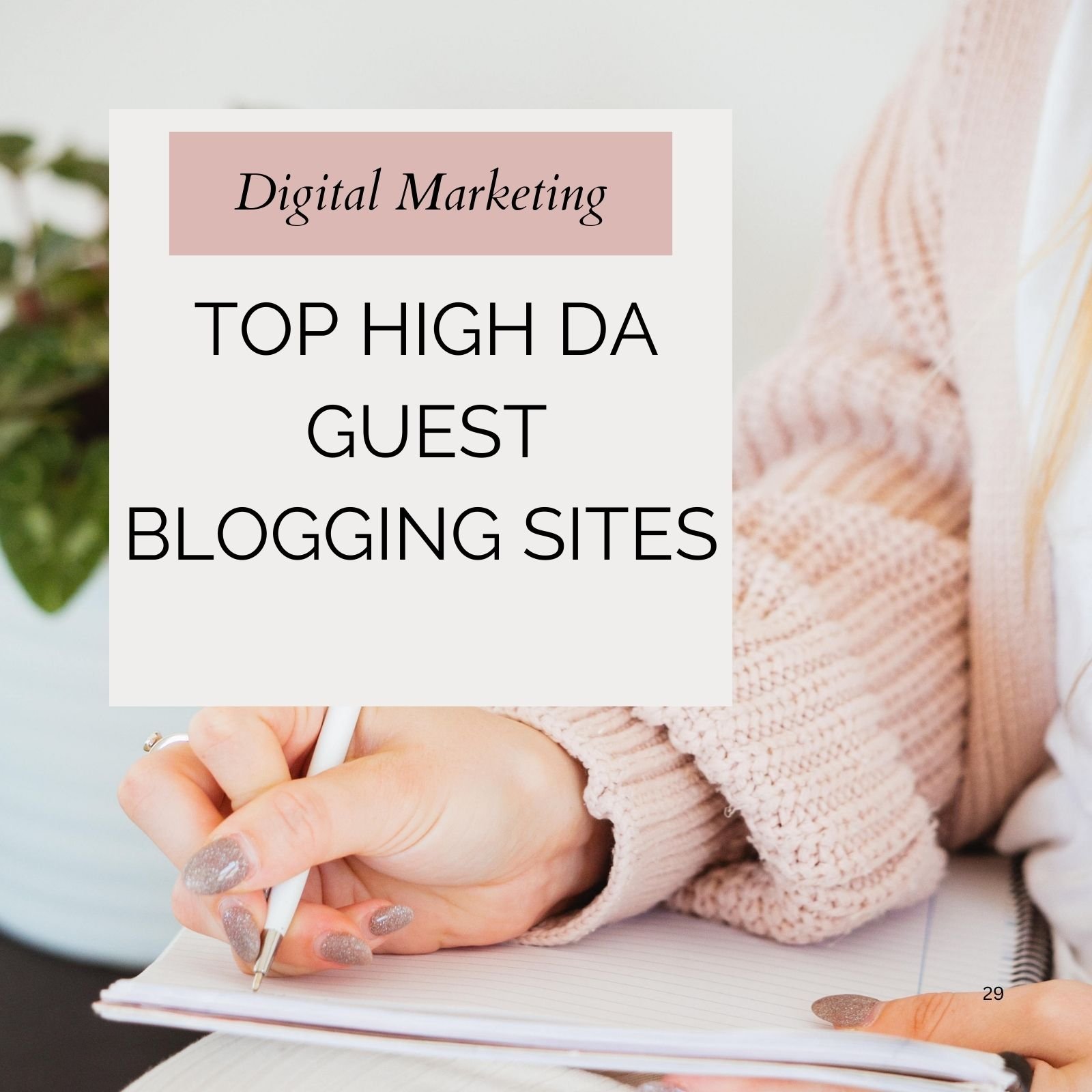Guest Blog | Top High DA Guest Blogging Sites