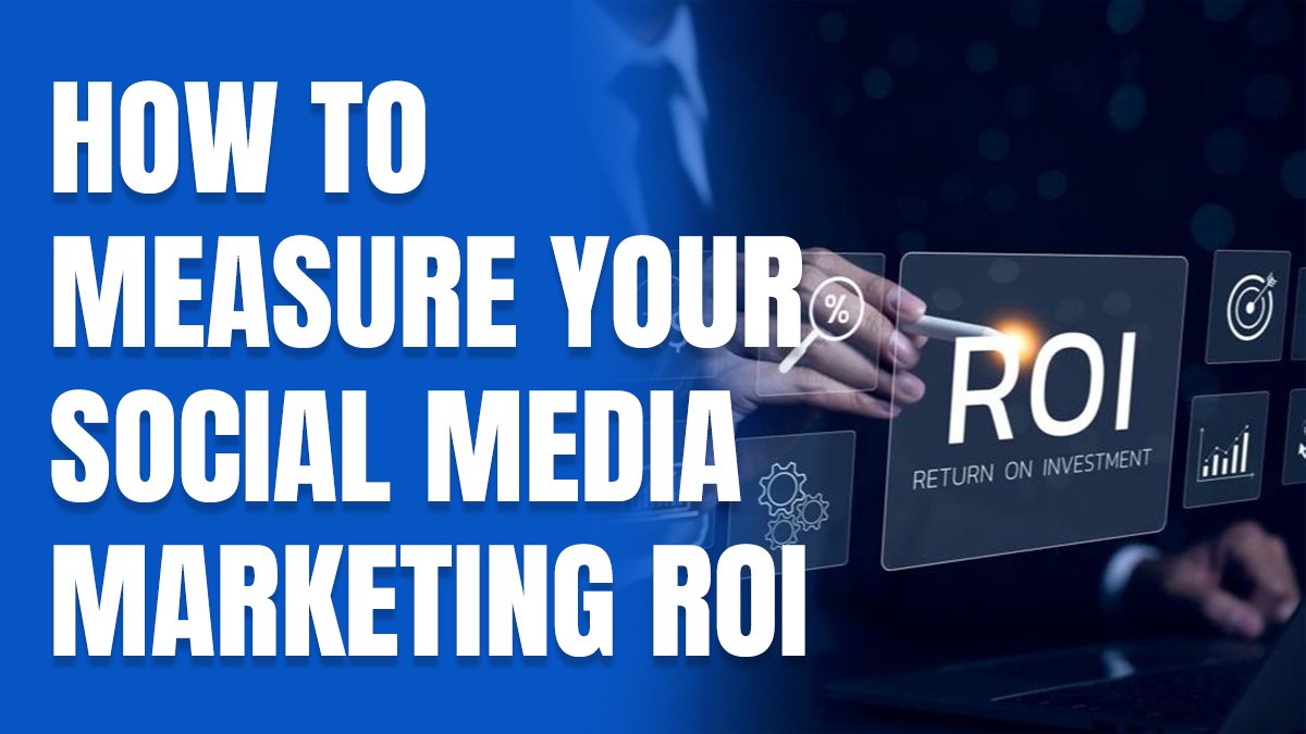 how to measure social media | ROI